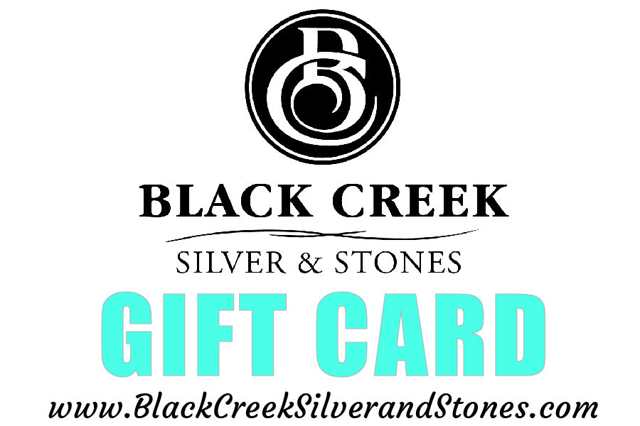 Black Creek Silver and Stones Gift Card